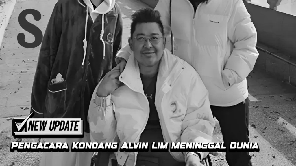 Kata-kata Terakhir Alvin Lim Seorang Pengacara Kontroversial Sebelum Meninggal