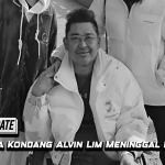 Kata-kata Terakhir Alvin Lim Seorang Pengacara Kontroversial Sebelum Meninggal