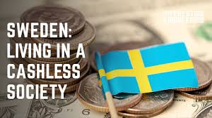 Sweden Becomes the First Cashless Society in the World